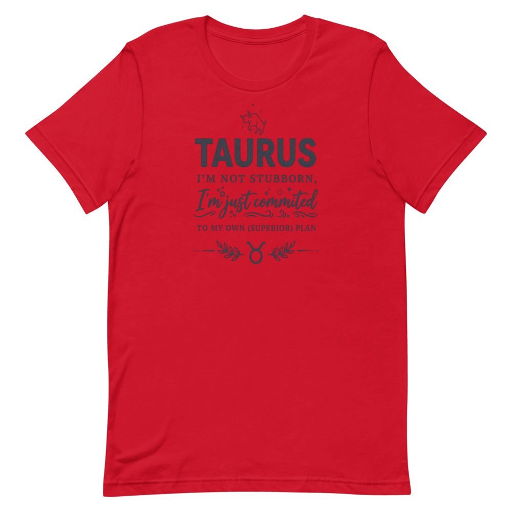 taurus not stubborn committed superior plan